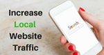 4 Ways To Get Local Website Traffic For Your Business - 4 Ways To Get Local Website Traffic For Your Business