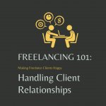 Making Freelance Clients Happy.jpg